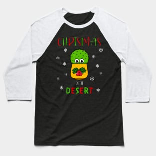 Christmas In The Desert - Cute Cactus In Christmas Holly Pot Baseball T-Shirt
